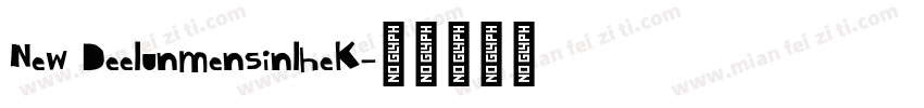 New DeelunmensinlheK字体转换